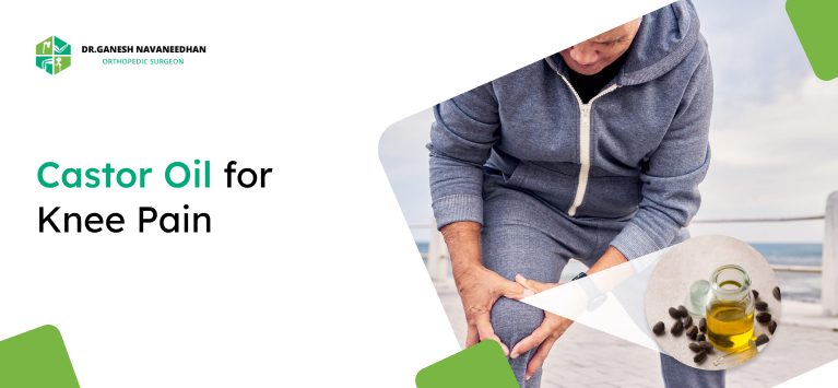 Castor Oil for Knee Pain