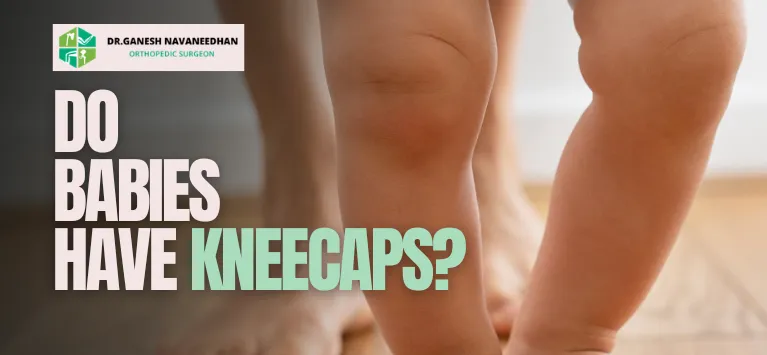 Do Babies Have kneecaps