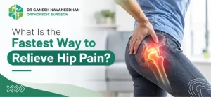 What Is the Fastest Way to Relieve Hip Pain